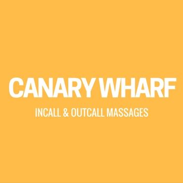 canary wharf incall|Top Canary Wharf Massage Services